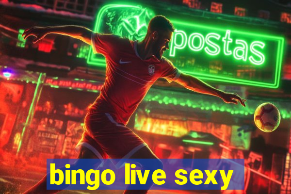 bingo live sexy